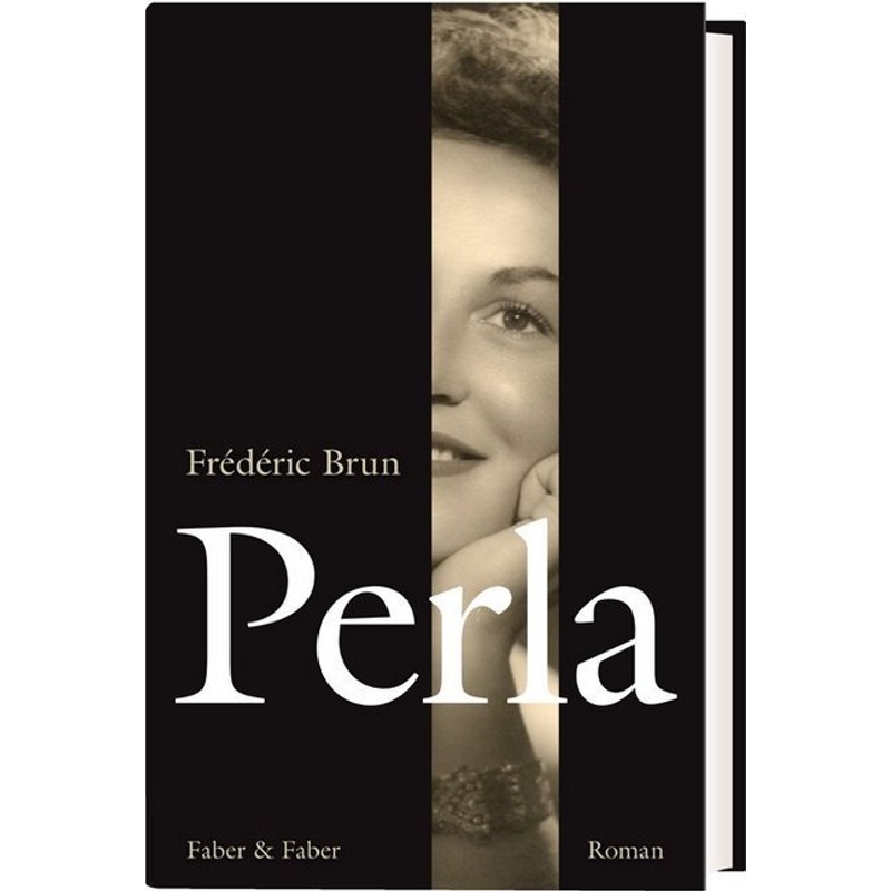 Perla - Frédéric Brun, Gebunden von Faber & Faber, Leipzig