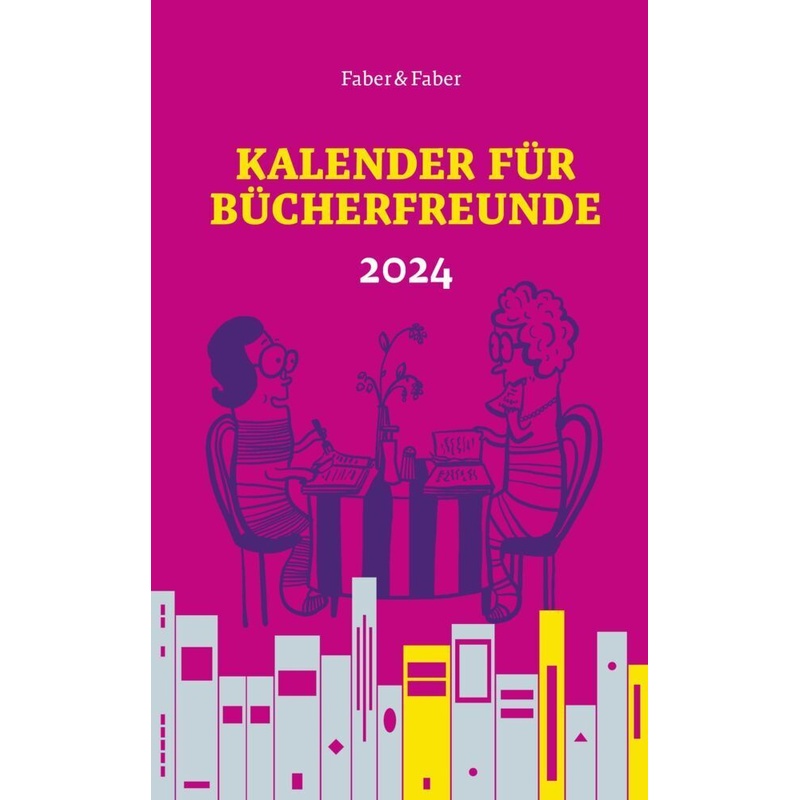 Kalender Für Bücherfreunde von Faber & Faber, Leipzig