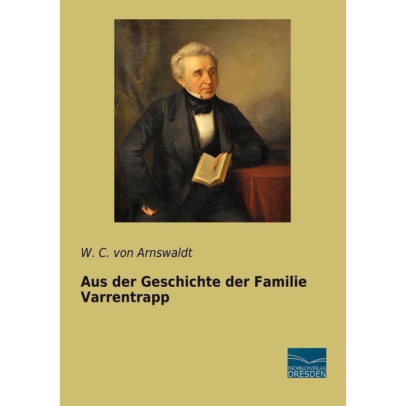 Aus Der Geschichte Der Familie Varrentrapp, Kartoniert (TB) von Fachbuchverlag-Dresden