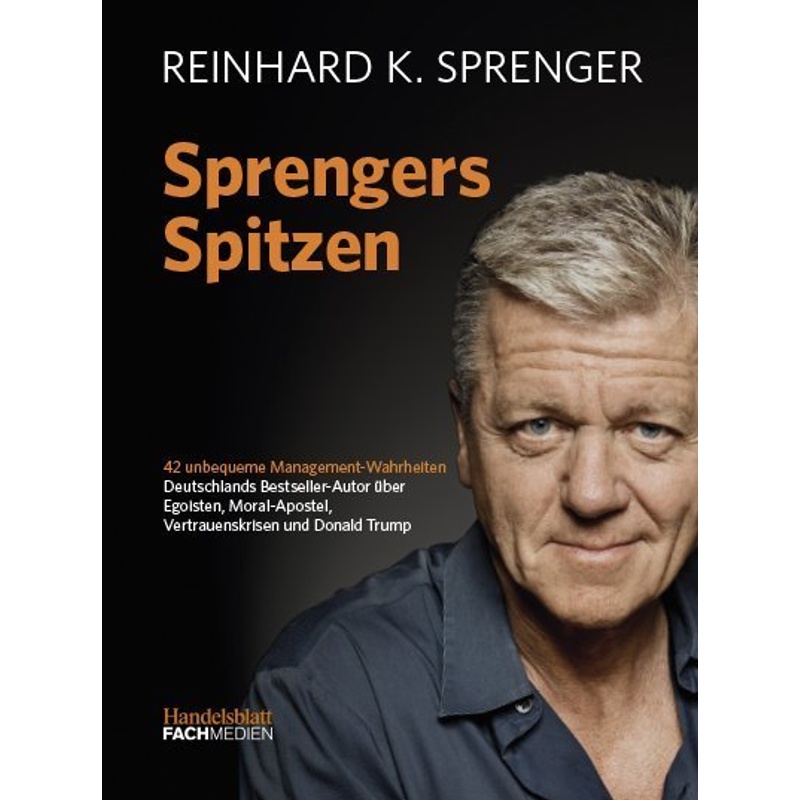 Sprengers Spitzen - Reinhard K. Sprenger, Kartoniert (TB) von Fachmedien Otto Schmidt