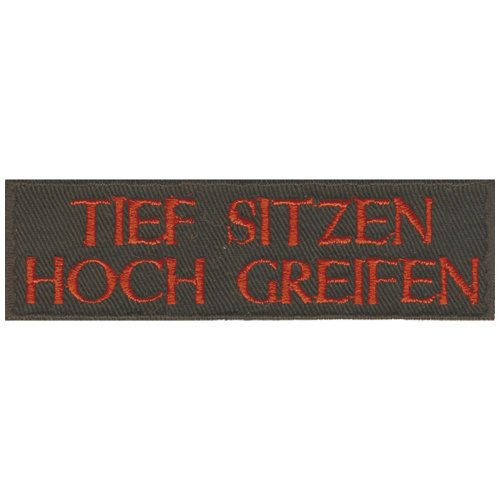 Fan-Omenal Applikation Patches Stick Aufnäher Spruch - Tief sitzen hoch greifen - Gr. ca. 9,5cm x 3cm (04265) Bike Chopper Trucker Motorrad Kutte Jacke von Fan-Omenal