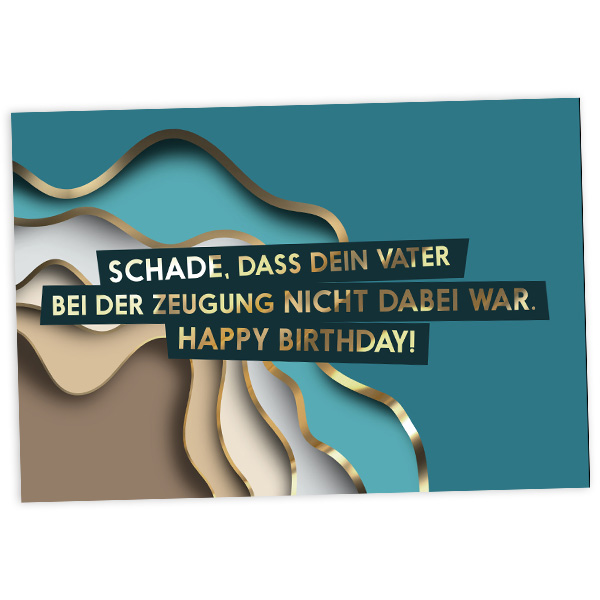Geburtstagskarte Dein Vater, 17,5cm x 12cm Geburtstagskarte Dein Vater, 17,5cm x 12cm von Fck You Cards Krause & Tietjen GbR
