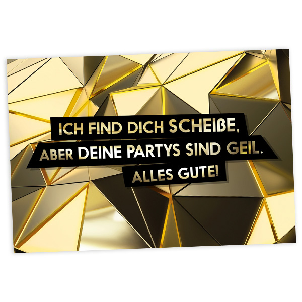 Geburtstagskarte Deine Partys, 17,5cm x 12cm Geburtstagskarte Deine Partys, 17,5cm x 12cm von Fck You Cards Krause & Tietjen GbR