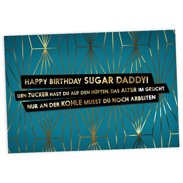 Geburtstagskarte Sugar Daddy, 17,5cm x 12cm von Fck You Cards Krause & Tietjen GbR