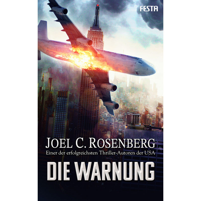Die Warnung - Joel C. Rosenberg, Kartoniert (TB) von Festa