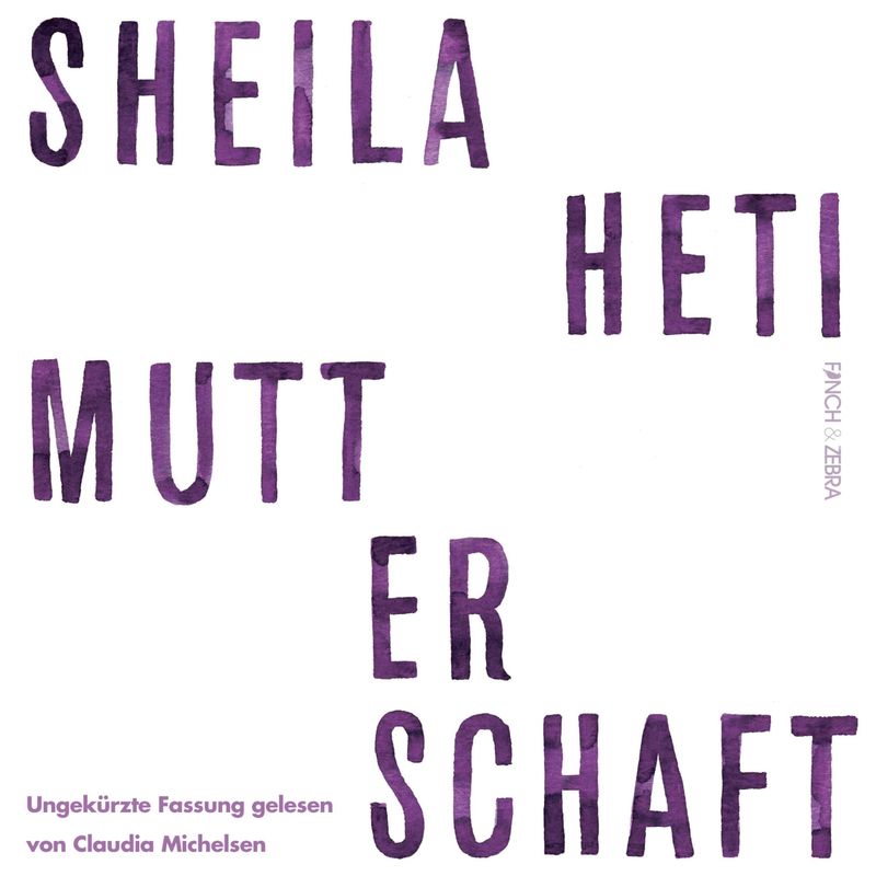 Mutterschaft - Sheila Heti (Hörbuch-Download) von Buß und Thielen GbR