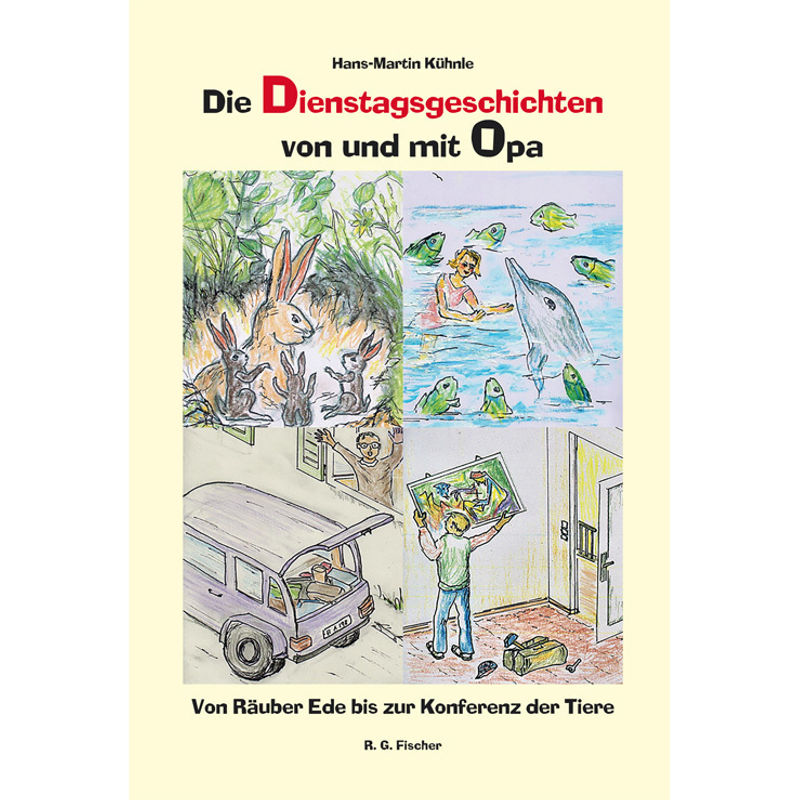 Die Dienstagsgeschichten Von Und Mit Opa - Hans-Martin Kühnle, Gebunden von Fischer (Rita G.), Frankfurt