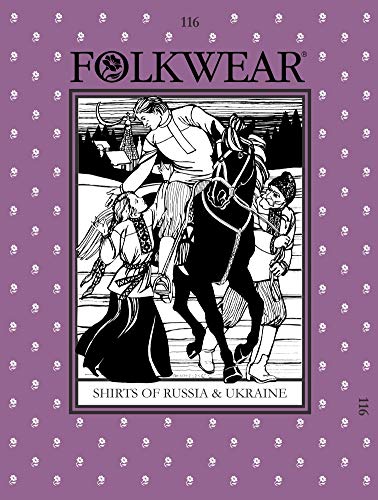 FolkWear Schnittmuster 116: Hemden von Russland und Ukraine FolkWear Schnittmuster 116: Hemden von Russland und Ukraine von FolkWear