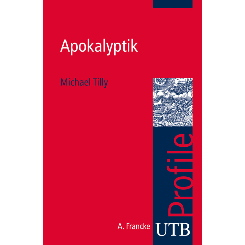 Apokalyptik - Michael Tilly, Taschenbuch von Narr Francke Attempto