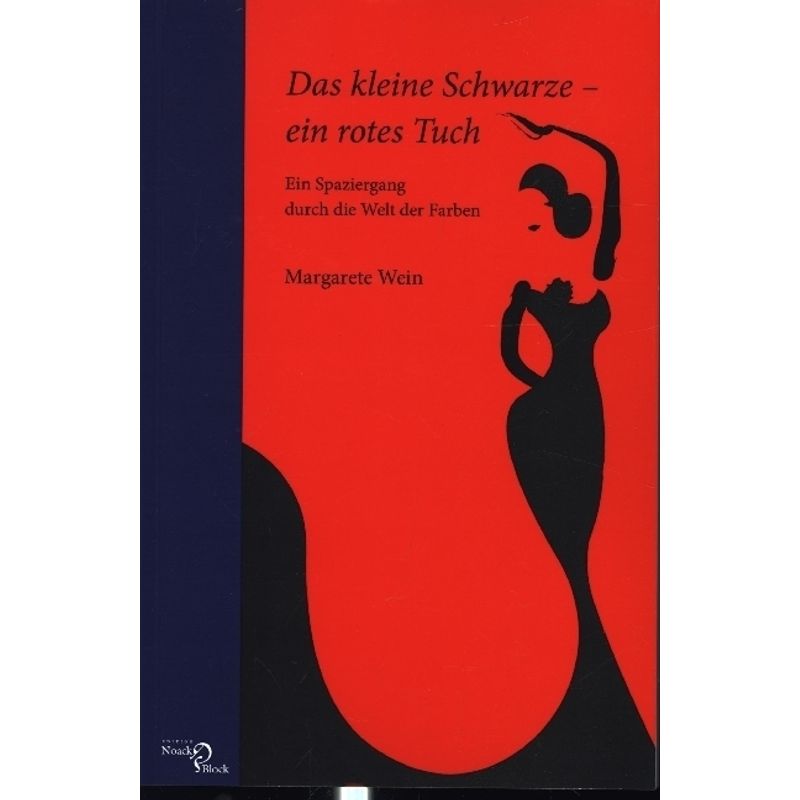 Das Kleine Schwarze - Ein Rotes Tuch - Margarete Wein, Kartoniert (TB) von Frank und Timme GmbH