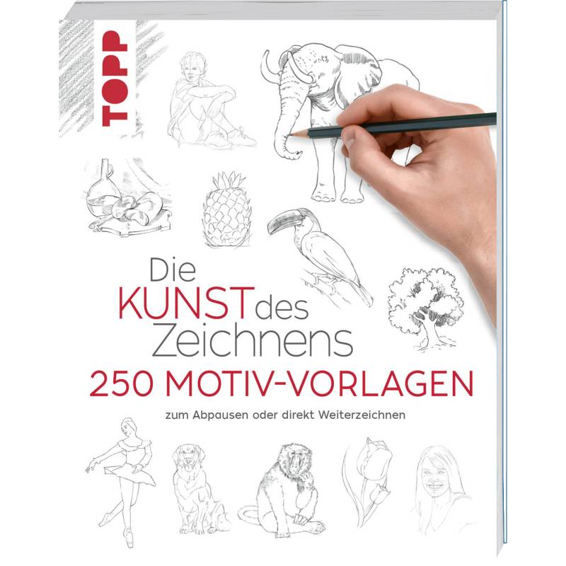 Die Kunst des Zeichnens 250 Motiv-Vorlagen von TOPP