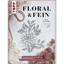 Floral & Fein - Illustrationen mit Fineliner von TOPP