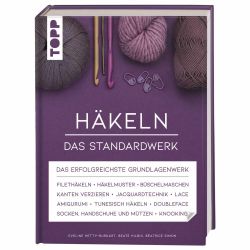 Häkeln - Das Standardwerk von TOPP