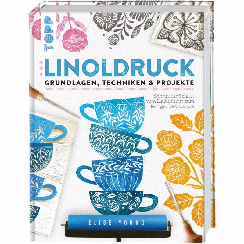 Linoldruck - Grundlagen, Techniken & Projekte von TOPP