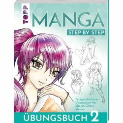 Manga Step by Step Übungsbuch 2 von TOPP