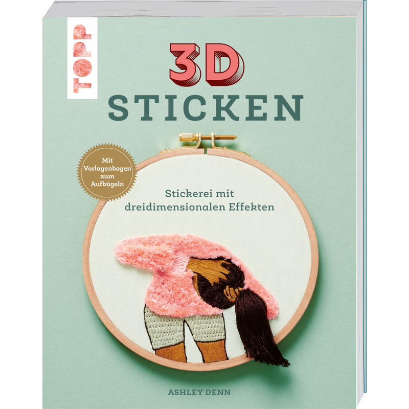 3D Sticken - Ashley Denn, Taschenbuch von Frech