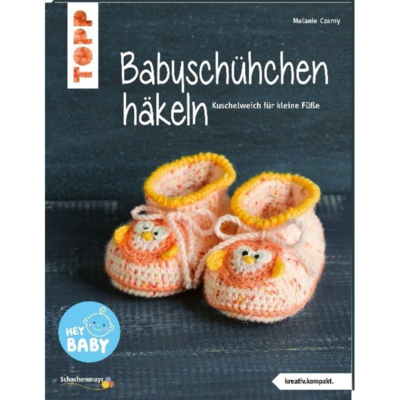 Babyschühchen Häkeln - Melanie Czerny, Taschenbuch von Frech
