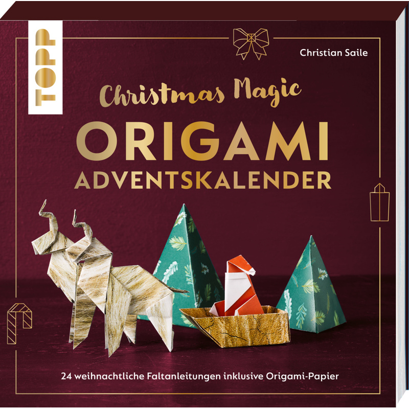 Christmas Magic. Origami Adventskalender. Adventskalenderbuch. - Christian Saile, Gebunden von Frech