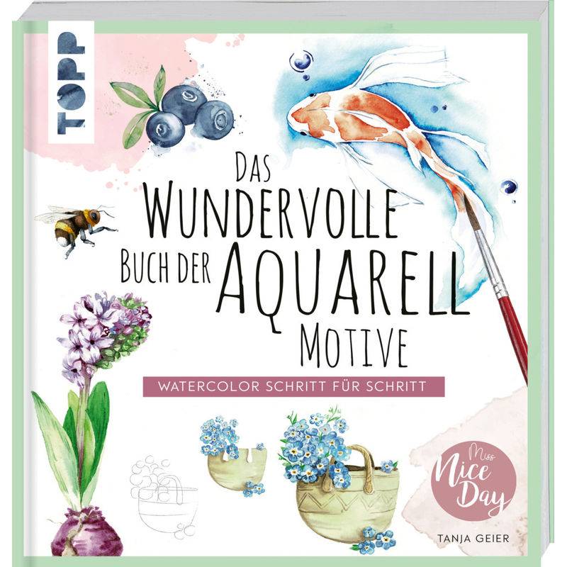 Das Wundervolle Buch Der Aquarell-Motive - Tanja Geier, Taschenbuch von Frech