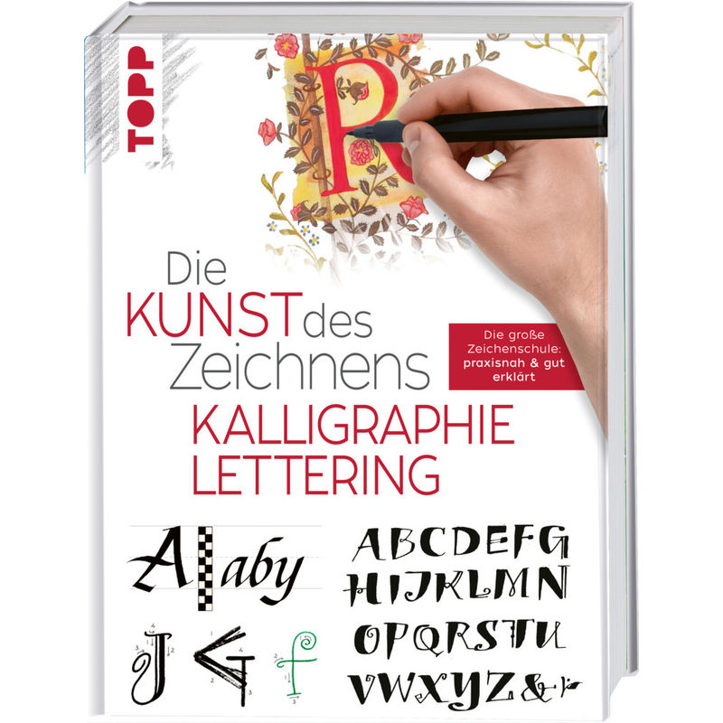 Die Kunst Des Zeichnens - Kalligraphie & Lettering - frechverlag, Gebunden von Frech