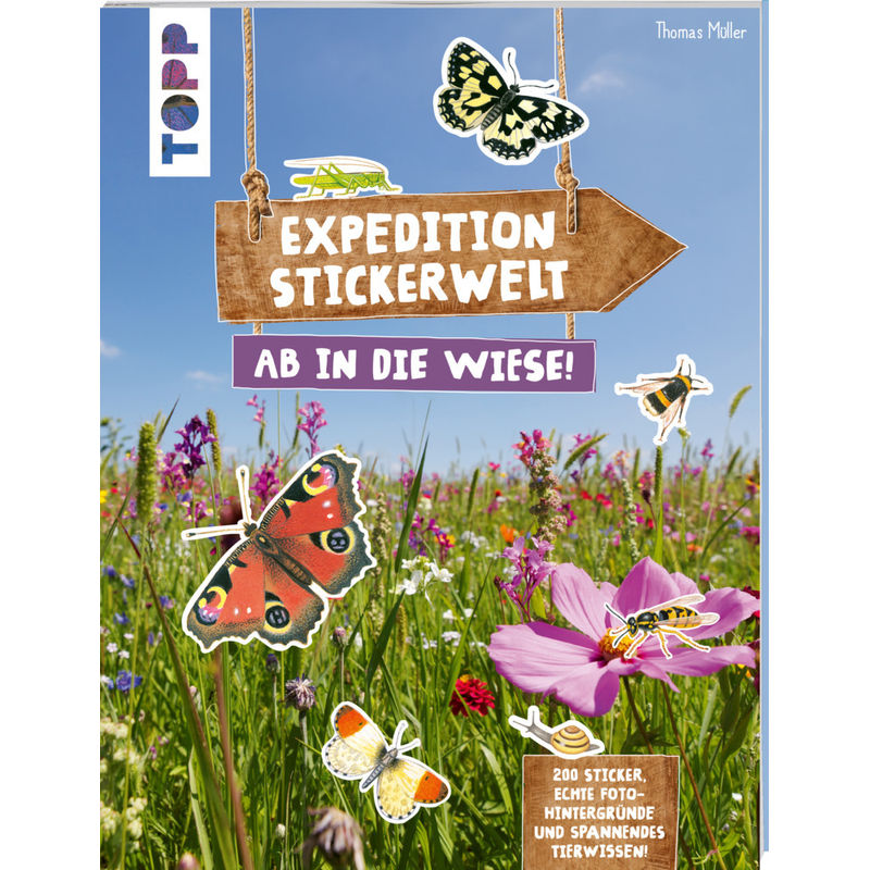 Expedition Stickerwelt - Ab In Die Wiese! - Thomas Müller, Taschenbuch von Frech