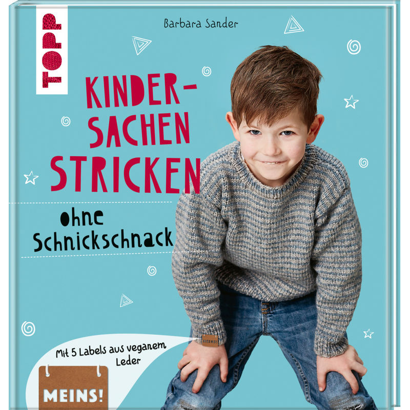Kindersachen Stricken Ohne Schnickschnack - Barbara Sander, Gebunden von Frech