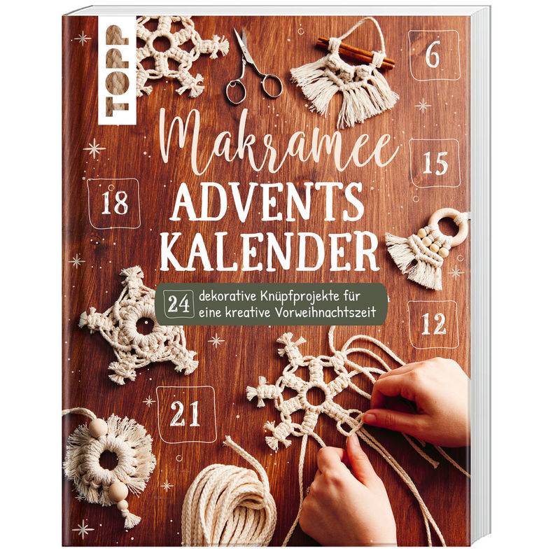 Makramee Adventskalender (Adventskalenderbuch) - Josephine Kirsch, Kartoniert (TB) von Frech