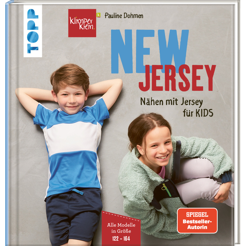 New Jersey - Nähen Mit Jersey Für Kids - Pauline Dohmen, Gebunden von Frech