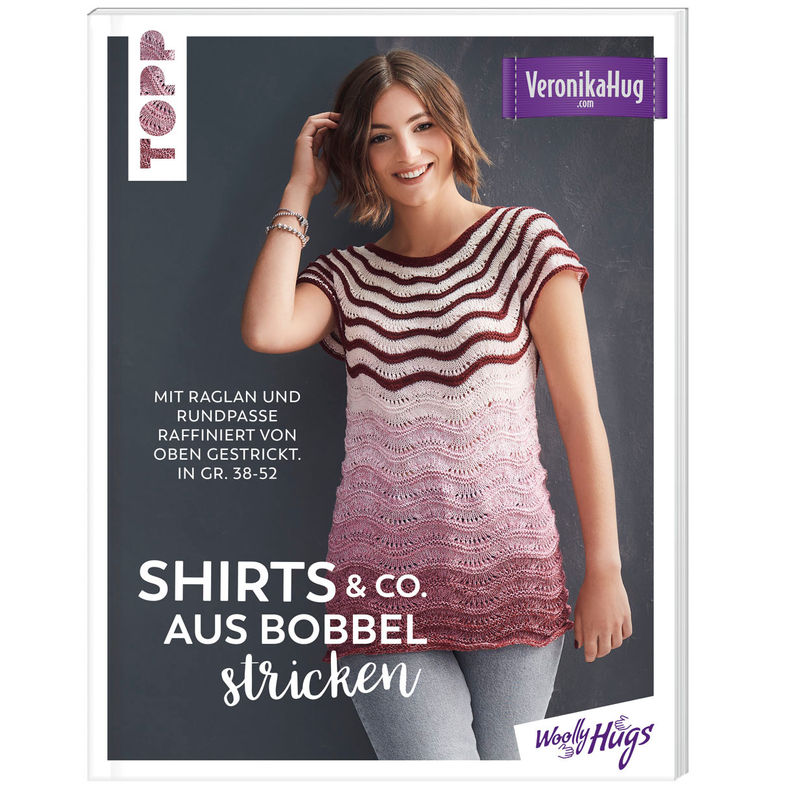 Shirts & Co. Aus Bobbel Stricken - Veronika Hug, Taschenbuch von Frech