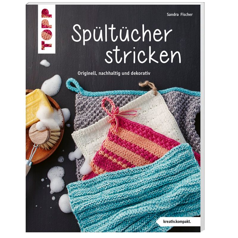 Spültücher Stricken - Sandra Fischer, Taschenbuch von Frech