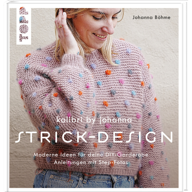 Strick-Design - Johanna Böhme, Gebunden von Frech