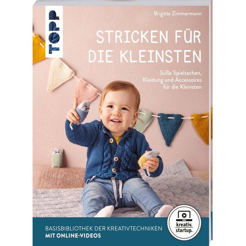 Stricken Für Die Kleinsten (Kreativ.Startup.) - Brigitte Zimmermann, Gebunden von Frech