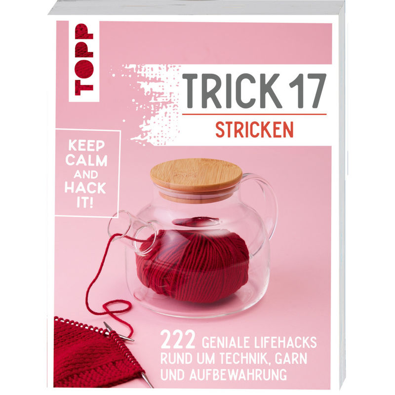 Trick 17 Stricken - frechverlag, Martina Hees, Manuela Seitter, Taschenbuch von Frech