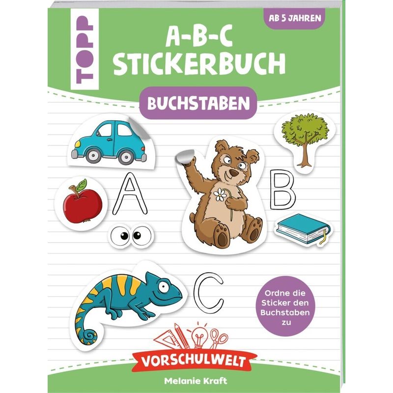 Vorschulwelt - Das A-B-C-Stickerbuch - Melanie Kraft, Taschenbuch von Frech