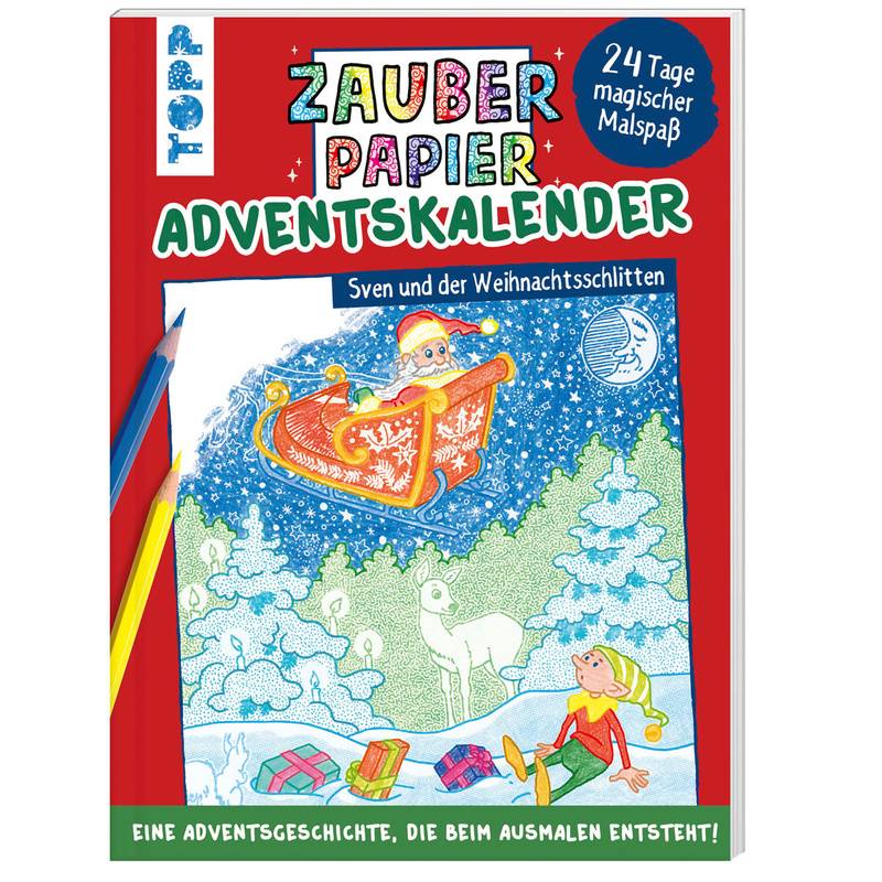 Zauberpapier Adventskalender - Sven Und Der Weihnachtsschlitten - Norbert Pautner, Taschenbuch von Frech