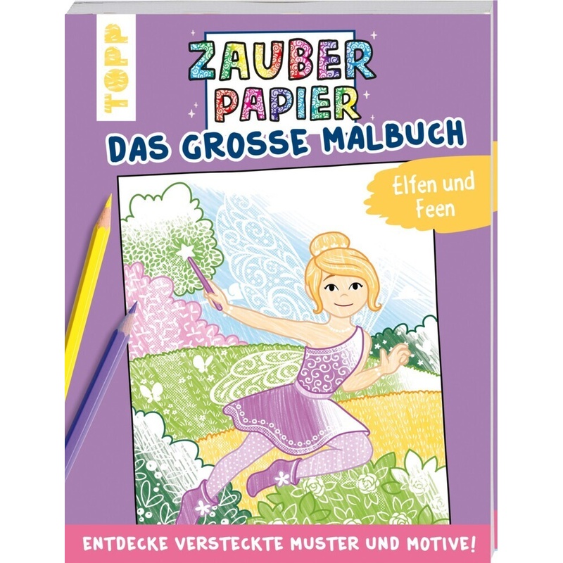 Zauberpapier - Das Große Malbuch - Elfen Und Feen - Natascha Pitz, Taschenbuch von Frech
