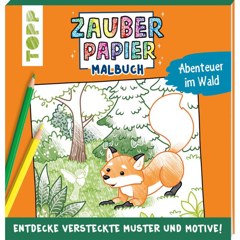 Zauberpapier Malbuch Abenteuer Im Wald - Natascha Pitz, Taschenbuch von Frech