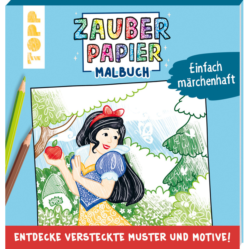 Zauberpapier Malbuch Einfach Märchenhaft - Natascha Pitz, Taschenbuch von Frech