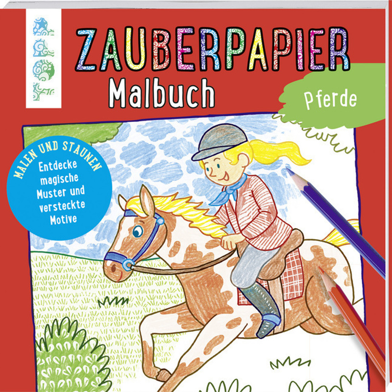 Zauberpapier Malbuch Pferde - Norbert Pautner, Taschenbuch von Frech