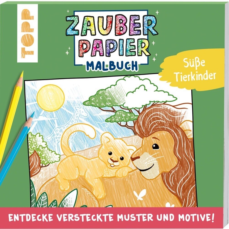 Zauberpapier Malbuch Süße Tierkinder - Natascha Pitz, Taschenbuch von Frech