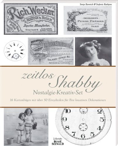 Zeitlos Shabby, Nostalgie-Kreativ-Set: 16 Kartonbögen mit über 50 Einzelteilen für Ihre kreativen Dekorationen von Frech