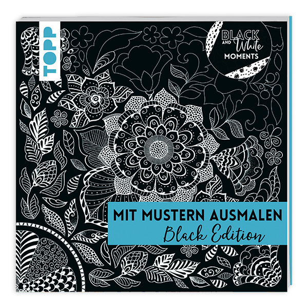 Mit Mustern ausmalen: Black Edition Mit Mustern ausmalen: Black Edition von Frechverlag