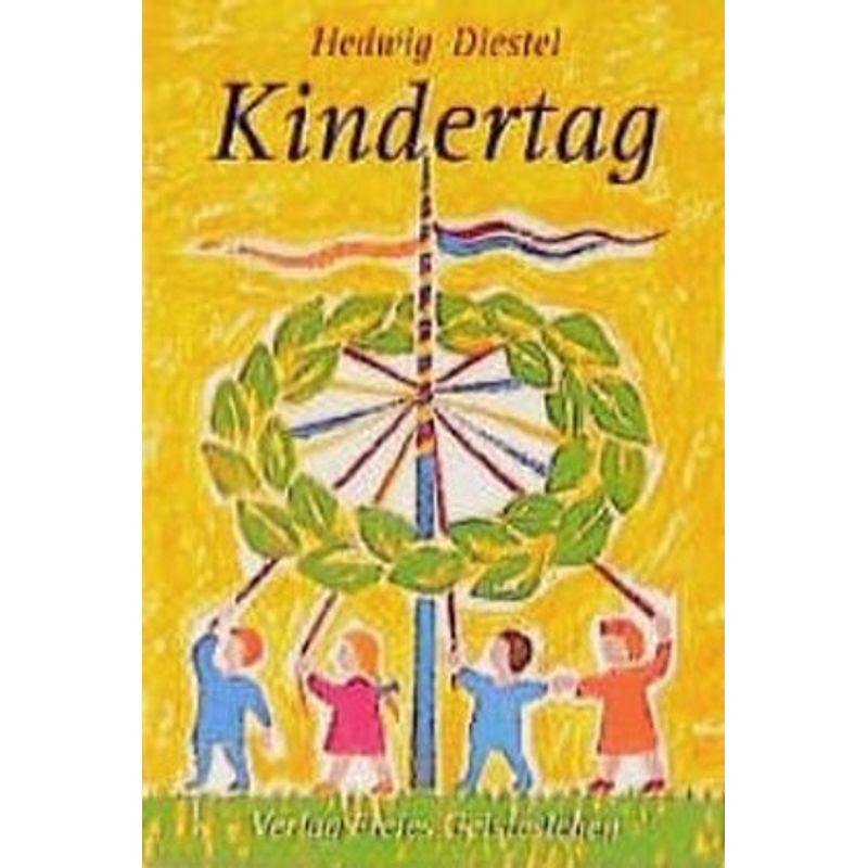 Kindertag - Hedwig Diestel, Kartoniert (TB) von Freies Geistesleben