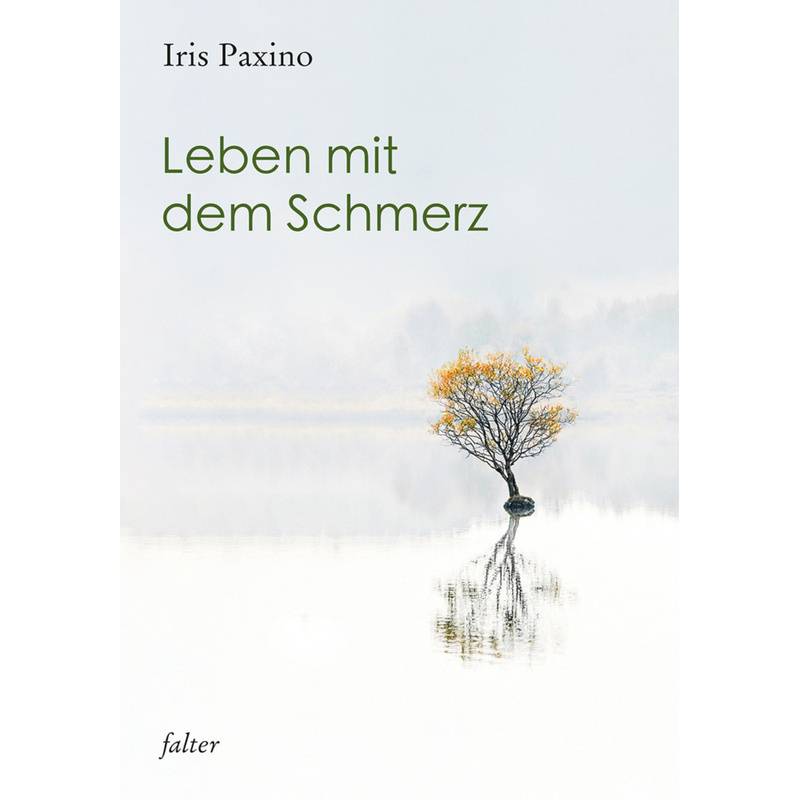 Leben Mit Dem Schmerz - Iris Paxino, Leinen von Freies Geistesleben