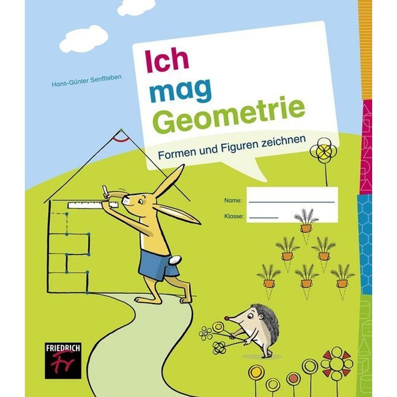 Ich Mag Geometrie.Bd.1 - Hans-Günter Senftleben, Kartoniert (TB) von Friedrich, Seelze