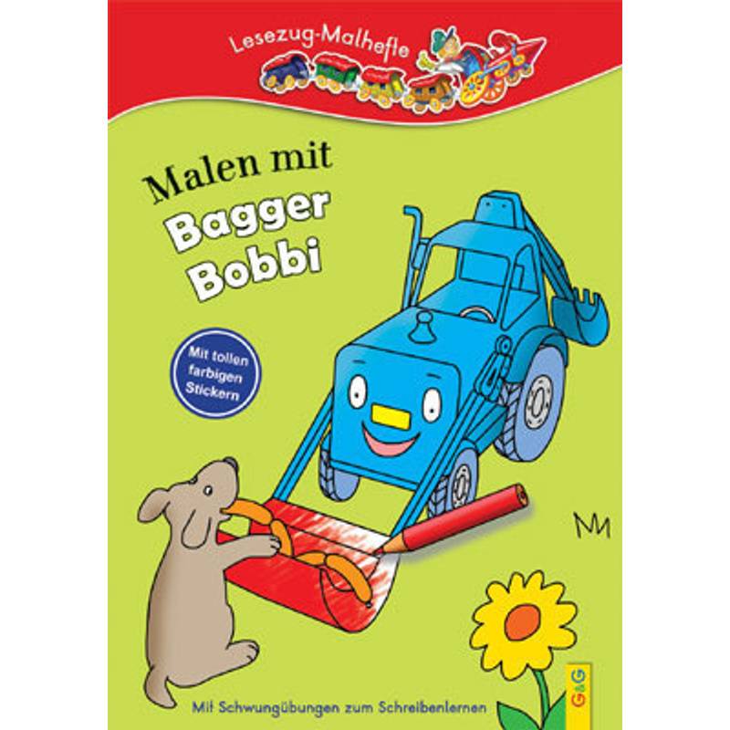 Malen Mit Bagger Bobbi, Taschenbuch von G & G Verlagsgesellschaft