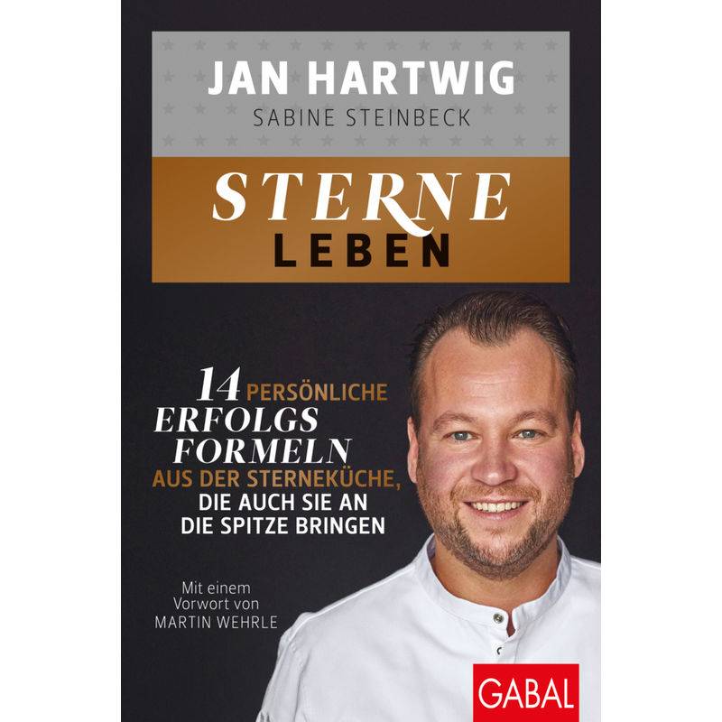 Sterne Leben - Jan Hartwig, Sabine Steinbeck, Gebunden von GABAL