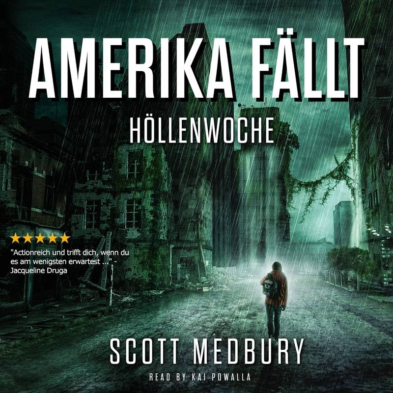 Amerika fällt - 1 - Höllenwoche - Scott Medbury (Hörbuch-Download) von GD Publishing