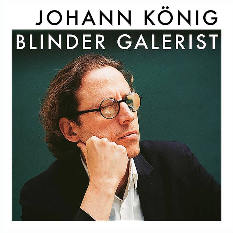 Blinder Galerist - Daniel Schreiber, Johann König (Hörbuch-Download) von GD Publishing