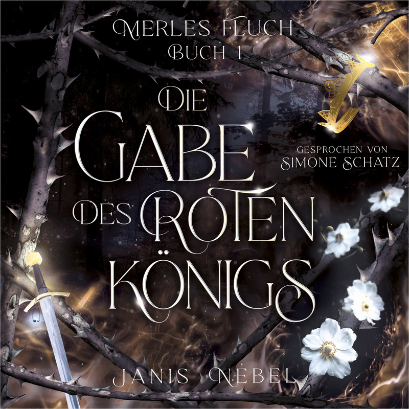 Merles Fluch - 1 - Die Gabe des Roten Königs - Janis Nebel (Hörbuch-Download) von GD Publishing